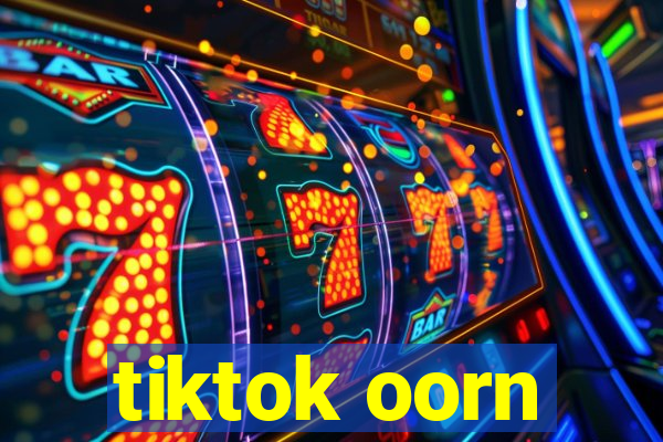 tiktok oorn